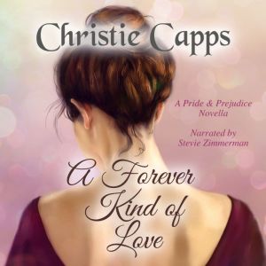 A Forever Kind of Love, Christie Capps