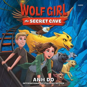 Wolf Girl #3: The Secret Cave