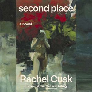 Second Place: A Novel