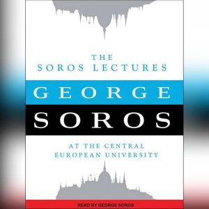 The Soros Lectures, George Soros