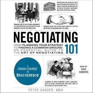 Negotiating 101, Peter Sander