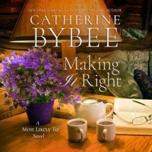 Making It Right, Catherine Bybee