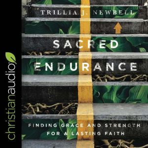 Sacred Endurance, Trillia Newbell
