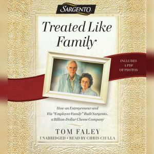 Treated Like Family, Tom Faley