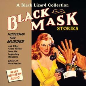 Black Mask 11 Middleman for Murder, Otto Penzler