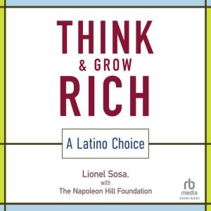 Think and Grow Rich, Lionel Sosa