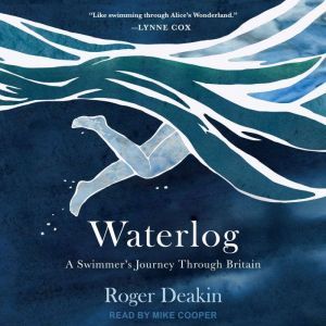 Waterlog, Roger Deakin