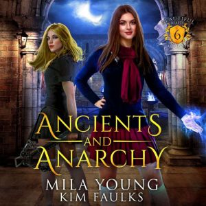 Ancients and Anarchy, Mila Young