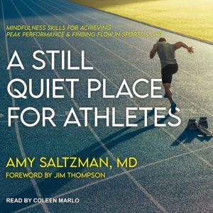 A Still Quiet Place for Athletes, MD Saltzman