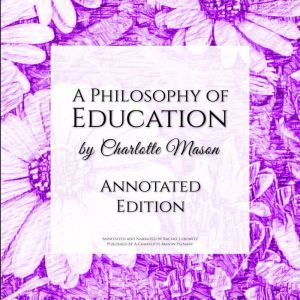A Philosophy of Education, Charlotte Mason