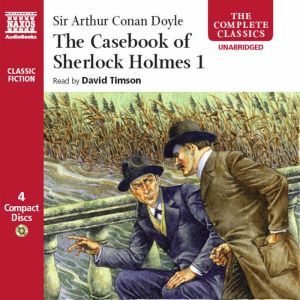 The Casebook of Sherlock Holmes Vol..., Sir Arthur Conan Doyle