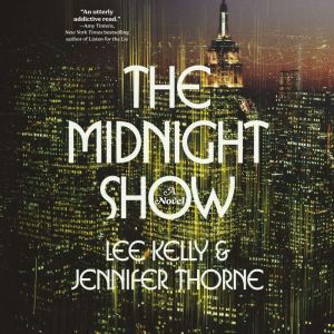 The Midnight Show, Lee Kelly