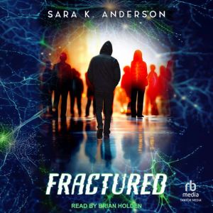 Fractured, Sara K. Anderson
