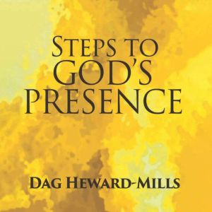 Steps to Gods Presence, Dag HewardMills