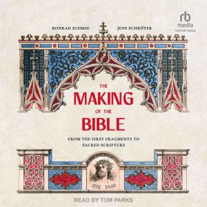 The Making of the Bible, Konrad Schmid
