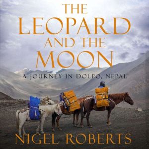 The Leopard and the Moon, Nigel Roberts