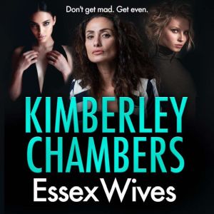 Essex Wives, Kimberley Chambers