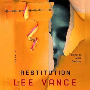 Restitution, Lee Vance