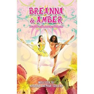 Breanna & Amber: Help Each Other Achieve Their Dreams