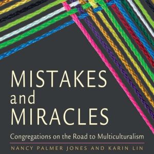 Mistakes and Miracles, Nancy Palmer Jones