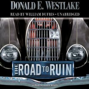 The Road to Ruin, Donald E. Westlake