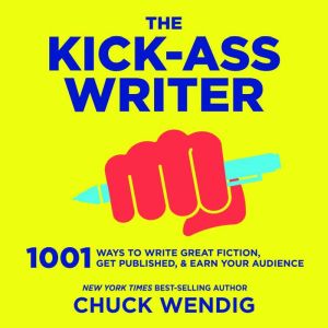 The KickAss Writer, Chuck Wendig