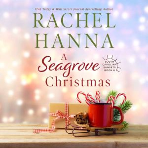 A Seagrove Christmas, Rachel Hanna