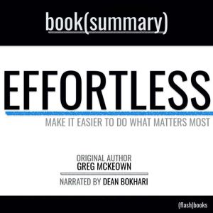 Effortless by Greg McKeown Book Sum..., FlashBooks