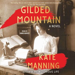 Gilded Mountain, Kate Manning