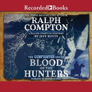Ralph Compton Blood of the Hunters, Ralph Compton