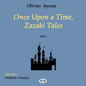 Once Upon a Time, Zazaki Tales, Olivier Aymar