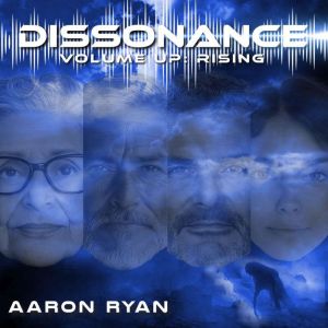 Dissonance Volume Up: Rising