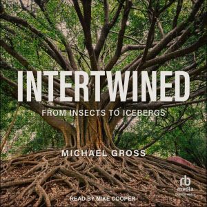 Intertwined, Michael Gross
