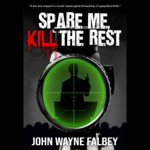 Spare Me, Kill the Rest: A Sleeping Dogs Thriller