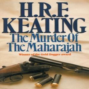 The Murder of the Maharajah, H.R.F. Keating