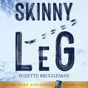 Skinny Leg, Suzette Bruggeman