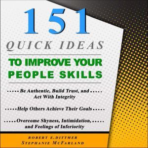 151 Quick Ideas to Improve Your Peopl..., Robert E. Dittmer
