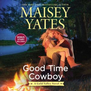 Good Time Cowboy, Maisey Yates
