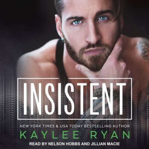 Insistent, Kaylee Ryan