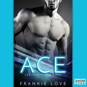 Ace, Frankie Love