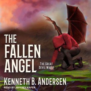The Fallen Angel, Kenneth B. Andersen