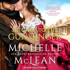 Hitched To The Gunslinger, Michelle McLean