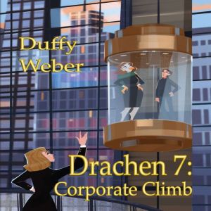 Drachen 7 Corporate Climb, Duffy Weber