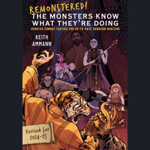 Remonstered! The Monsters Know What T..., Keith Ammann