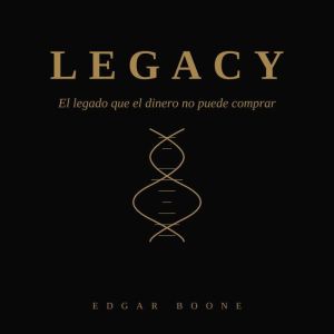 Legacy, Edgar Boone