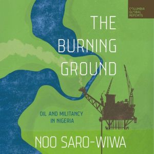 The Burning Ground, Noo SaroWiwa