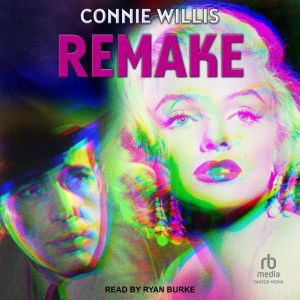Remake, Connie Willis