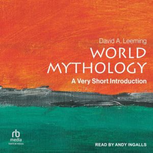 World Mythology, David A. Leeming
