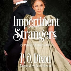 Impertinent Strangers, P. O. Dixon