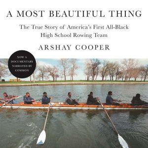A Most Beautiful Thing, Arshay Cooper